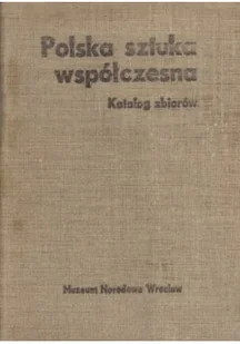 Polska sztuka współczesna - Książki o kulturze i sztuce - miniaturka - grafika 1