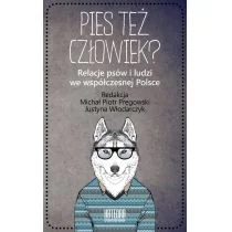 Pies też człowiek$568 - Katedra Wydawnictwo Naukowe - Dom i ogród - miniaturka - grafika 1