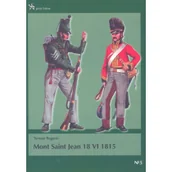 Historia świata - Mont Saint Jean 18 VI 1815 - miniaturka - grafika 1