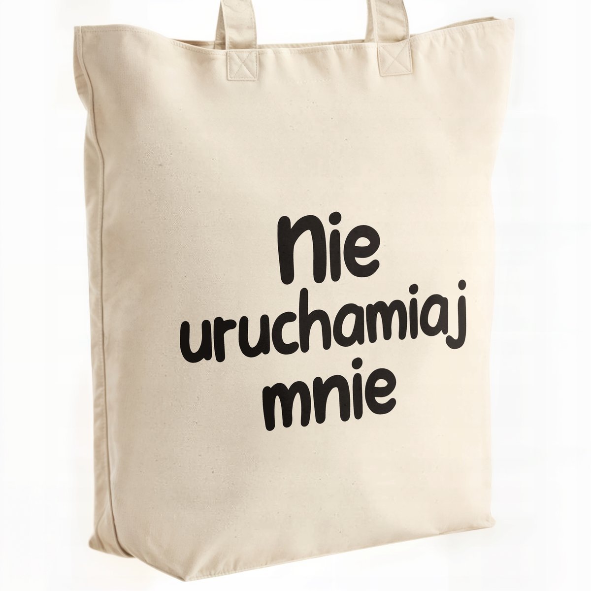 Torba bawełniana premium Nie Uruchamiaj Mnie Zabawny Prezent