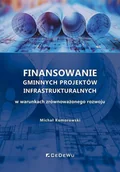 Finanse, księgowość, bankowość - Finansowanie gminnych projektów... - Michał Komorowski - książka - miniaturka - grafika 1