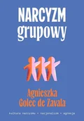 Psychologia - Narcyzm grupowy. Kultura narcyzmu – nacjonalizm – agresja - miniaturka - grafika 1