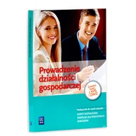 Podręczniki dla liceum - Prowadzenie działalności gospodarczej. Zawiera treści z KPS i OMZ Podręcznik do nauki zawodu - miniaturka - grafika 1