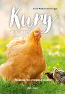 Poradniki hobbystyczne - Kury - moje hobby. Poradnik początkującego hodowcy - miniaturka - grafika 1