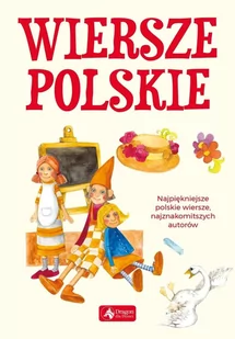 Dragon Wiersze polskie praca zbiorowa - Wierszyki, rymowanki, piosenki - miniaturka - grafika 2