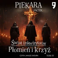 Audiobooki - fantastyka i horror - Płomień i krzyż. Tom 4 - miniaturka - grafika 1