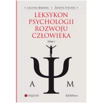 Difin Bakiera Lucyna, Stelter Żaneta Leksykon psychologii rozwoju człowieka tom 1 - Podręczniki dla szkół wyższych - miniaturka - grafika 1