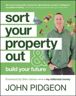 Książki obcojęzyczne o biznesie i marketingu - Sort Your Property Out: And Build Your Future - miniaturka - grafika 1
