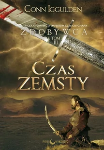 Czas zemsty. Zdobywca. Tom 3 - E-booki - literatura obca - miniaturka - grafika 1