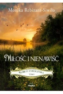 Replika Kobiety z Uroczyska. 1. Miłość i nienawiść LIT-42100 - Romanse - miniaturka - grafika 3