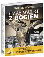 Religia i religioznawstwo - Kościół na straży polskiej wolności. Czas walki z Bogiem. Tom 4 - miniaturka - grafika 1