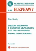 Prawo - Zabudowa mieszkaniowa o charakterze uzupełniającym z lat 1945 1968 w Poznaniu Używana - miniaturka - grafika 1