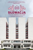 Felietony i reportaże - Słowacja - miniaturka - grafika 1