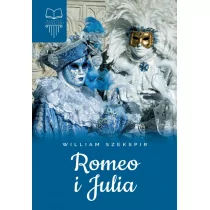 Romeo I Julia William Szekspir - Lektury gimnazjum - miniaturka - grafika 1