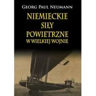 Historia świata - Napoleon V Niemieckie Siły Powietrzne w Wielkiej Wojnie - Neumann Georg Paul - miniaturka - grafika 1