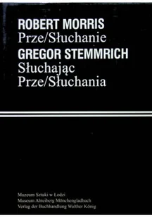 Prze/Słuchanie / Słuchając Prze/Słuchania - Książki o kulturze i sztuce - miniaturka - grafika 1
