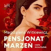 Audiobooki - literatura popularnonaukowa - Pensjonat marzeń Magdalena Witkiewicz - miniaturka - grafika 1