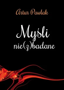 Myśli nie(z)badane - Poezja - miniaturka - grafika 1