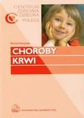 Zdrowie - poradniki - Choroby krwi - Matysiak Michał - miniaturka - grafika 1