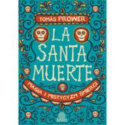 Illuminatio La Santa Muerte - Prower Tomas