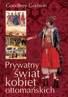 Historia świata - Prywatny Świat Kobiet Ottomańskich - miniaturka - grafika 1