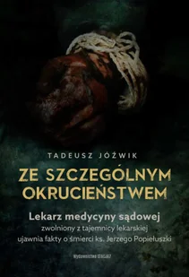 Ze szczególnym okrucieństwem - Religia i religioznawstwo - miniaturka - grafika 1