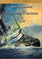 Proza - Stalowe fortece T.3 w.3 - Robert K. Massie - miniaturka - grafika 1