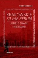 Biografie i autobiografie - Krakowskie silvae rerum. Ludzie znani i nieznani - Ewa Danowska - książka - miniaturka - grafika 1