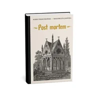Nauka - Post mortem. Cmentarze, krypty, katakumby - Małgorzata Jasińska, Agnes Tołoczmańska - książka - miniaturka - grafika 1
