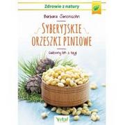 Zdrowie - poradniki - SYBERYJSKIE ORZESZKI PINIOWE CUDOWNY LEK Z TAJGI Barbara Simonsohn - miniaturka - grafika 1