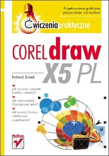 CorelDRAW X5 PL. Ćwiczenia praktyczne - Grafika i DTP - miniaturka - grafika 1