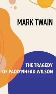 The Tragedy of Pudd’nhead Wilson - E-booki obcojęzyczne - miniaturka - grafika 1
