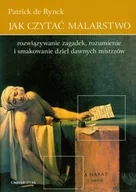 Książki o kulturze i sztuce - Jak Czytać Malarstwo - miniaturka - grafika 1