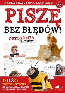 Piszę bez błędów. Ortografia  na wesoło wyd. 2023 - Pozostałe książki - miniaturka - grafika 1