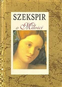 Aforyzmy i sentencje - Szekspir o miłości - miniaturka - grafika 1