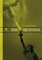 Felietony i reportaże - Rok nie wyrok - miniaturka - grafika 1