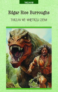 Tarzan 13. Tarzan we wnętrzu Ziemi - Horror, fantastyka grozy - miniaturka - grafika 1