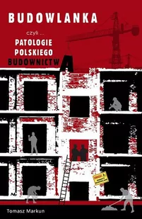 Budowlanka czyli patologie polskiego budownictwa - E-booki obcojęzyczne - miniaturka - grafika 1