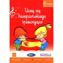 Uczę się hiszpańskiego śpiewająco Książka nagrania Nowa - Filologia i językoznawstwo - miniaturka - grafika 1
