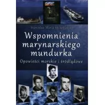 Wspomnienia marynarskiego mundurka - Szczepański Stanisław Maria - Pamiętniki, dzienniki, listy - miniaturka - grafika 1