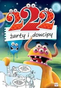 222 Żarty i dowcipy - Opracowanie zbiorowe - Rozrywka i humor - miniaturka - grafika 1