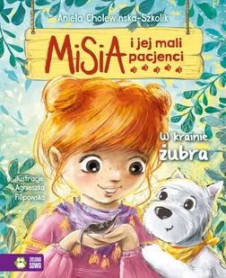 W krainie żubra. Misia i jej mali pacjenci - Wierszyki, rymowanki, piosenki - miniaturka - grafika 2