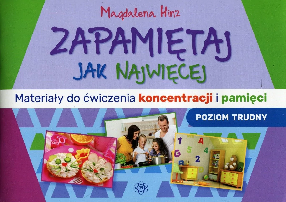 Harmonia Zapamiętaj jak najwięcej Materiały do ćwiczenia koncentracji i pamięci - Magdalena Hinz