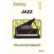 Książki o muzyce - Łatwy Jazz 1 dla początkujących - miniaturka - grafika 1