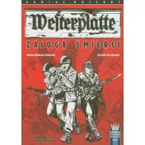 KRONIKI EPIZODÓW WOJENNYCH Westerplatte Załoga śmierci - Komiksy dla młodzieży - miniaturka - grafika 1