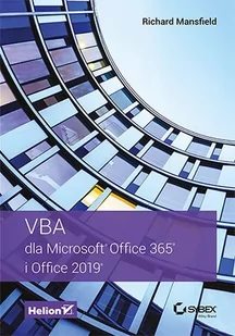 VBA dla Microsoft Office 365 i Office 2019 - E-booki - informatyka VBA dla Microsoft Office 365 i Office 2019 - E-booki - informatyka - miniaturka - grafika 1