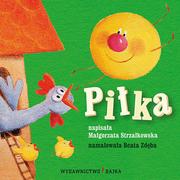 Książki edukacyjne - Bajka Piłka - Małgorzata Strzałkowska - miniaturka - grafika 1