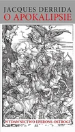 Filozofia i socjologia - Derrida Jacques O apokalipsie - miniaturka - grafika 1