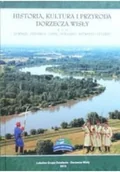 Albumy krajoznawcze - Historia kultura i przyroda dorzecza wisły - miniaturka - grafika 1