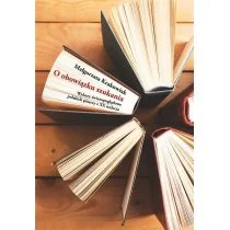 Krakowiak Małgorzata O obowiązku szukania - Książki o kulturze i sztuce Krakowiak Małgorzata O obowiązku szukania - Książki o kulturze i sztuce - miniaturka - grafika 2